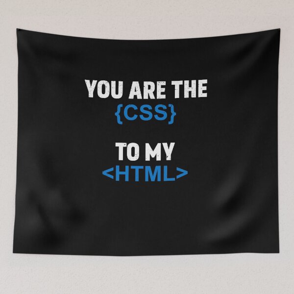 Item preview, You are the CSS to my HTML programmer designed and sold by m-huppmann.