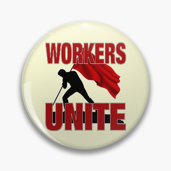 Item preview, WORKERS UNITE designed and sold by Paparaw.