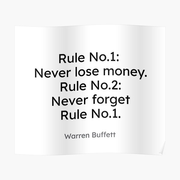Warren Buffett - Rule No.1: Never lose money... Poster