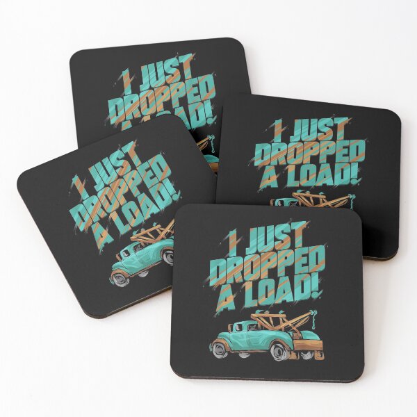 Item preview, I Just Dropped A Load Tow Truck Driver Gift designed and sold by AlexaUSA.