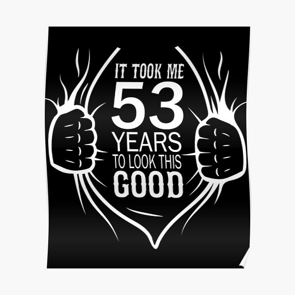 Poster Femmes 53 Ans Et Fabuleux Joyeux 53e Anniversaire Graphique Par Grabitees Redbubble