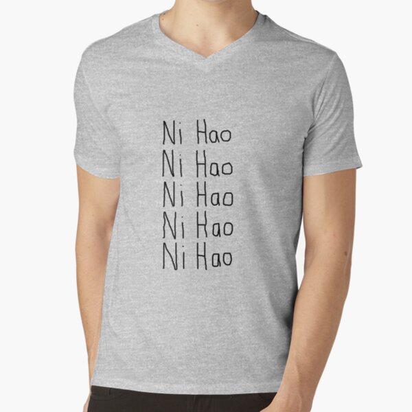 Ni Hao V-Neck T-Shirt