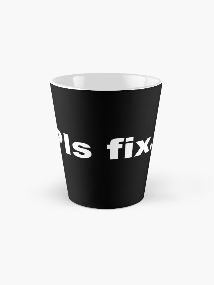Thumbnail 2 of 4, Coffee Mug, Pls fix designed and sold by SBernadette.