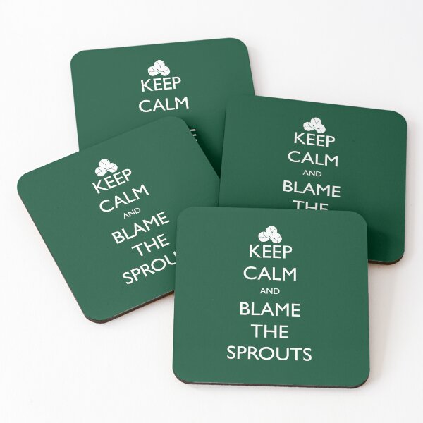 Item preview, Keep Calm And Blame The Sprouts designed and sold by Apollo Creative .