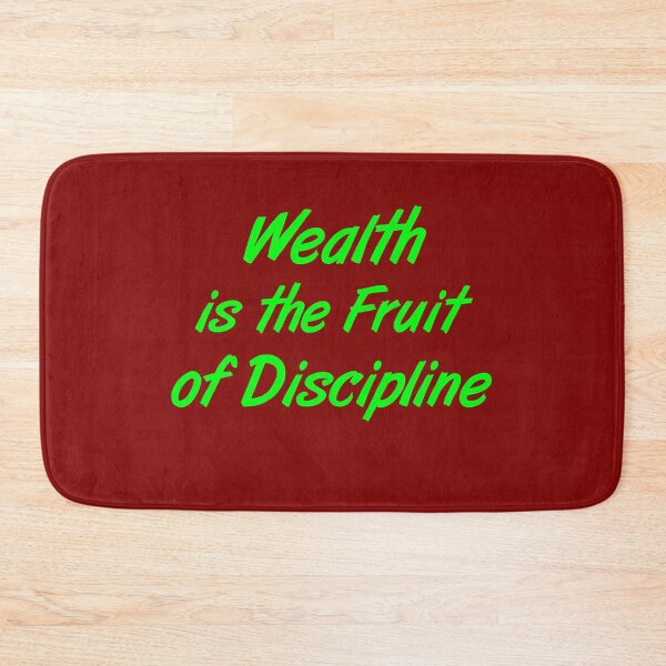 Item preview, Wealth is the fruit of discipline designed and sold by SimplyLifestyle.