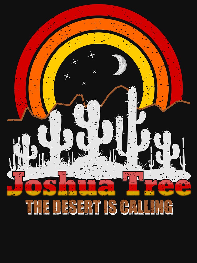 the desert is calling and i must go shirt