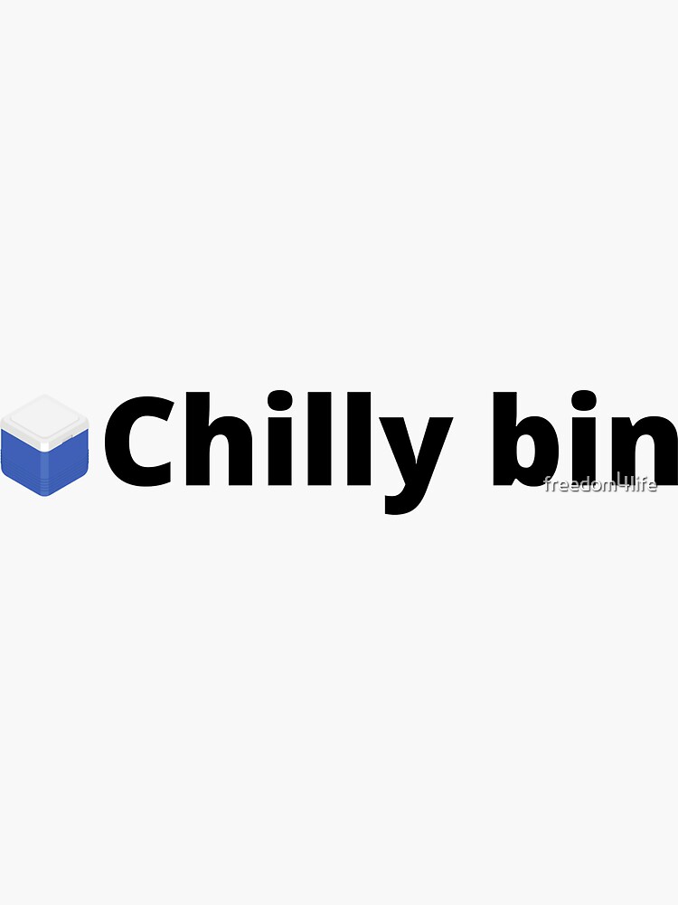 "Chilly Bin" Sticker for Sale by freedom4life Redbubble