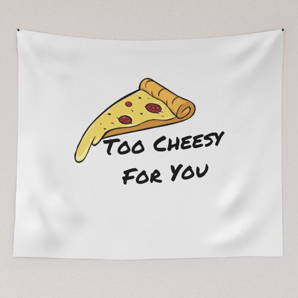 Item preview, Too Cheesy For You - Cheesy Love Quotes designed and sold by ItsNikkiArts.