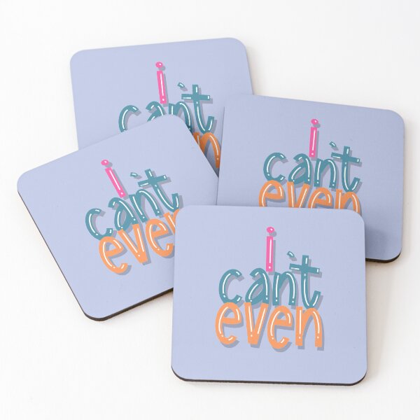 Item preview, I can’t even! designed and sold by Gretchen Slagle Studio.