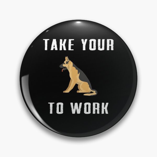 Item preview, take your Dog to work designed and sold by Dieowl.
