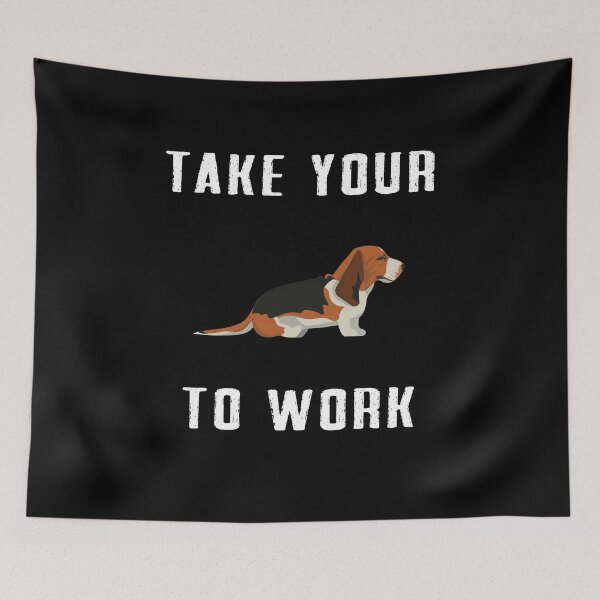 Item preview, take your Dog to work day designed and sold by Dieowl.