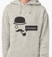 Indubitably. Pullover Hoodie