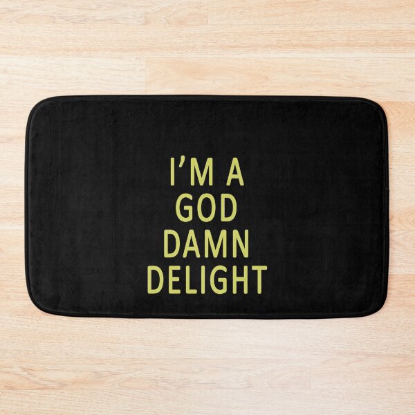 Item preview, I'm A God Damn Delight designed and sold by iamhewho.