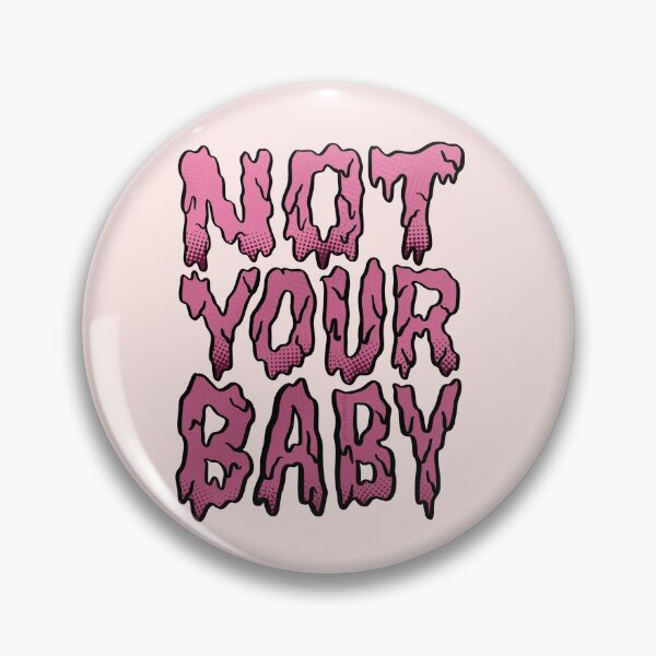 Item preview, Not Your Baby Quote Sassy Lady designed and sold by Amber  Liu.