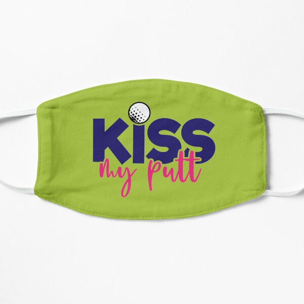 KISS MY PUTT Mask