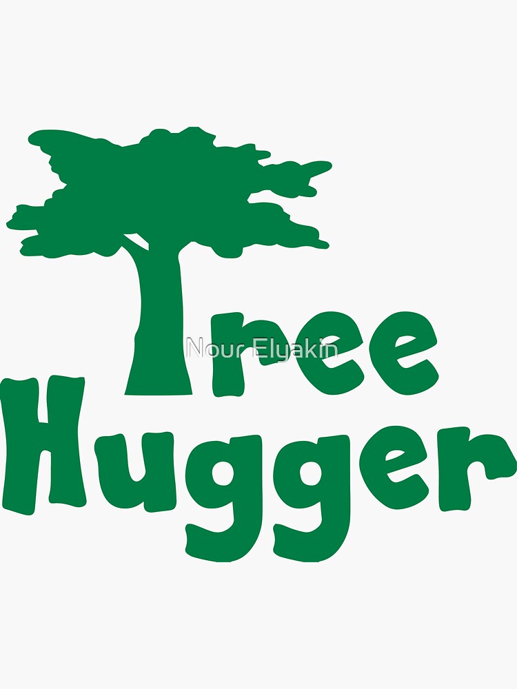 "Tree Hugger TREEHUGGER Sticker" Sticker by Elyakin00 Redbubble