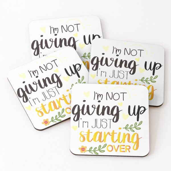 Item preview, I'm Not Giving Up I'm Just Starting Over designed and sold by majidkacm.