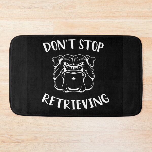 Item preview, Don't Stop Retrieving designed and sold by ANAS MAATI.