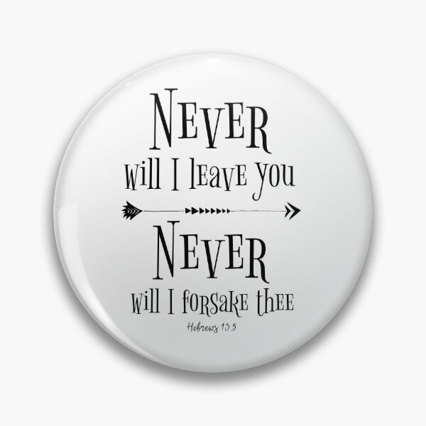 Item preview, Never will I leave you Bible Verse designed and sold by motivateme.