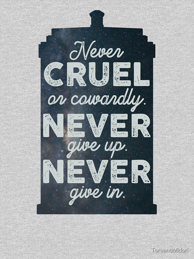 Never Cruel Or Cowardly Never Give Up Never Give In Baby One Piece By Toruandmidori Redbubble