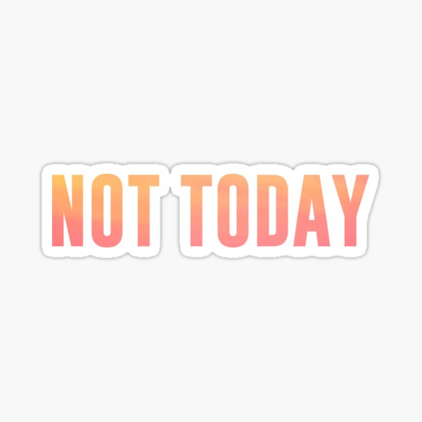 ♥ Not Today (Tradução & Letra ) ♥
