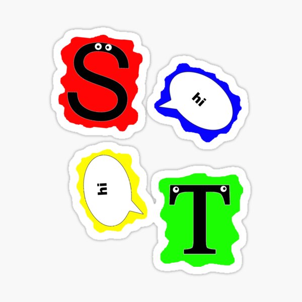 s hi t Sticker
