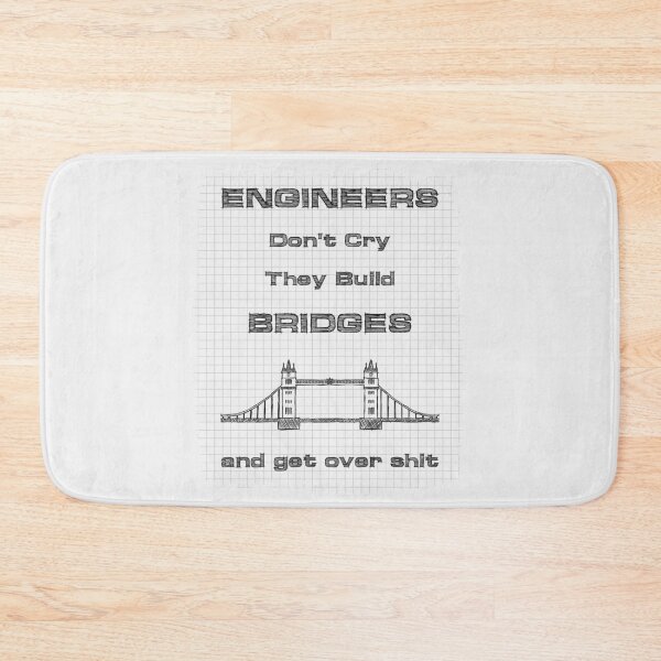 Item preview, Engineers don't cry designed and sold by psychoshadow.