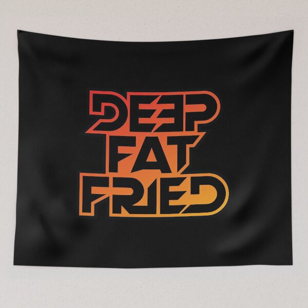 Item preview, Deep Fat Fried designed and sold by kronotic.