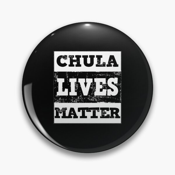 Item preview, Chula Lives Matter designed and sold by KoolMoDee.