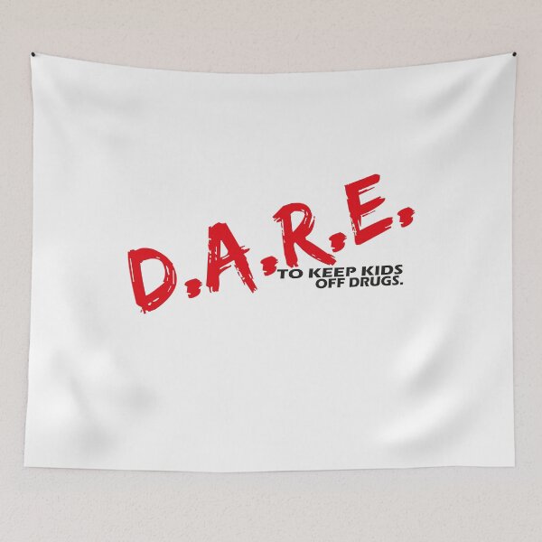 Item preview, dare to keep kids off drugs designed and sold by MyShirtOnline.