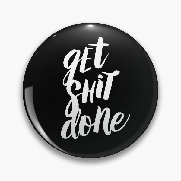 Item preview, Get Shit Done designed and sold by MotivatedType.