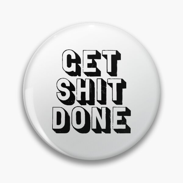 Item preview, Get Shit Done designed and sold by MotivatedType.