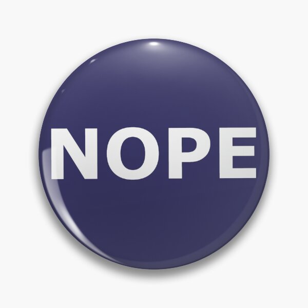 Item preview, Nope! designed and sold by sarahawillis.