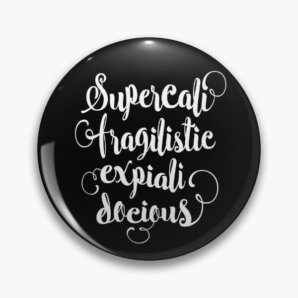 Item preview, Supercalifragilisticexpialidocious designed and sold by MotivatedType.