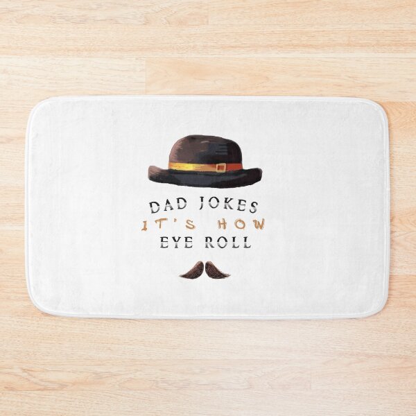 Item preview, Dad Jokes Are How Eye Roll designed and sold by MJLdesigns.