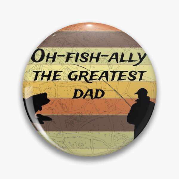Item preview, Oh-fish-ally the greatest dad. Great Fishing Dad. designed and sold by CrystalRaen.