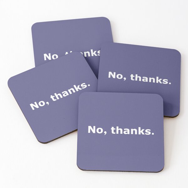 Item preview, No, thanks.  designed and sold by sarahawillis.