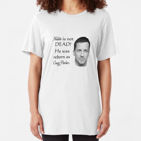 Haldir is not dead! Slim Fit T-Shirt