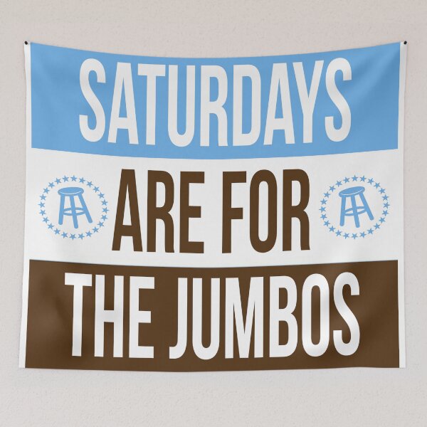 Item preview, saturdays are for the jumbos  designed and sold by caitlyn5a.