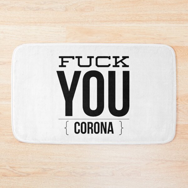 Item preview, FUCK YOU CORONA designed and sold by junaid ali.