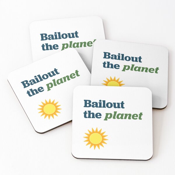 Item preview, Bailout the planet  designed and sold by FemaleBernieBro.