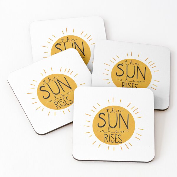 Item preview, The Sun Also Rises sunshine quote designed and sold by WildeandCo.