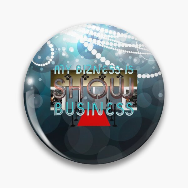 Item preview, Show Business designed and sold by teepossible.