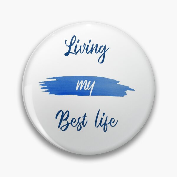 Item preview, Living My Best Life Classic Blue Decor Art A514 designed and sold by byNicol.