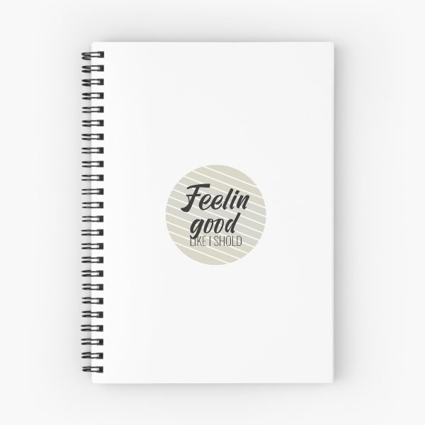 Item preview, feelin good like i shold designed and sold by Minimalist Quotes and Sayings.