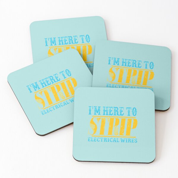 Item preview, I'm Here To Strip Electrical Wires: Funny Electrician Gift Ideas. designed and sold by cutitoutsir.