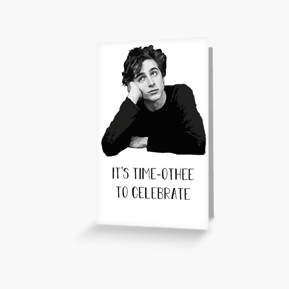 “Timothee Chalamet Birthday Card” Greeting Card for Sale by sedrann15