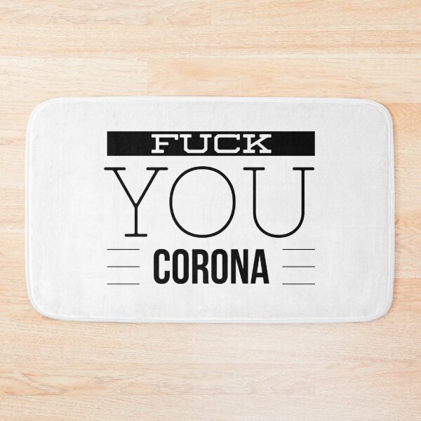 Item preview, FUCK YOU CORONA designed and sold by junaid ali.