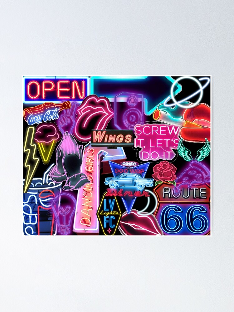Neon Sign Collage Poster By Morgananjos Redbubble
