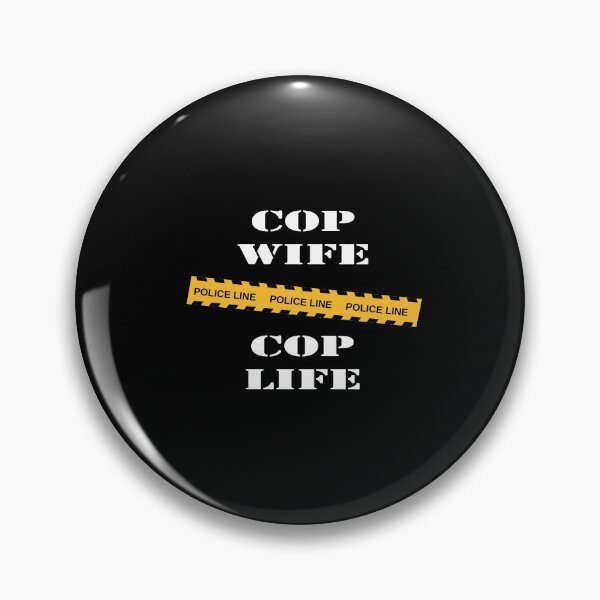 Item preview, Cop Wife Cop Life designed and sold by KoolMoDee.